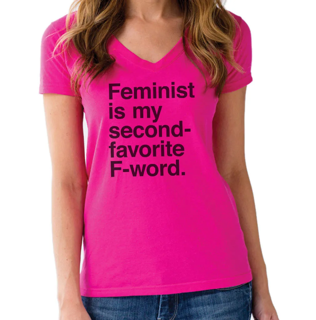 Women's Feminist is My Second Favorite F Word Vneck T-Shirt