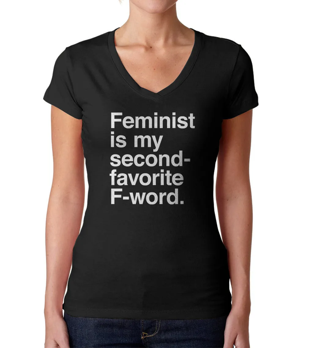 Women's Feminist is My Second Favorite F Word Vneck T-Shirt