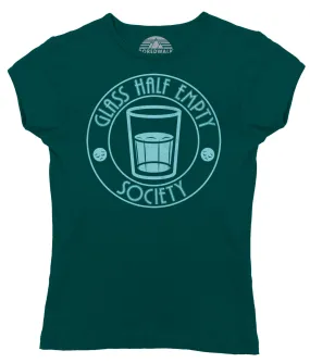 Women's Glass Half Empty Society T-Shirt
